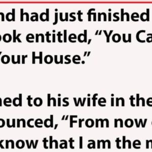 Husband decides he’s going to be “the man of the house” but his wife has other..