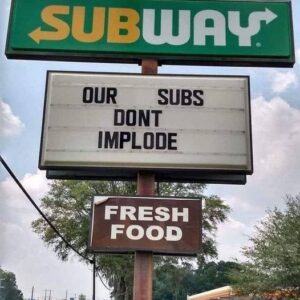 Subway Restaurant Criticized for ‘Poor Taste’ After Putting Titanic Joke on Sign