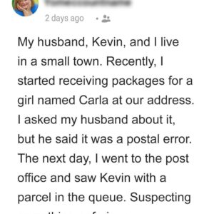 Started Receiving Parcels Addressed to an Unknown Female — a Woman Reveals a Hidden Truth about Her Husband Started Receiving Parcels Addressed to an Unknown Female — a Woman Reveals a Hidden Truth about Her Husband