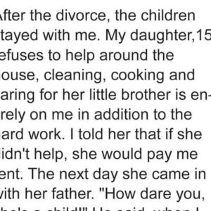 Refuses to help her exhausted single mom, soon learns a cautionary lesson
