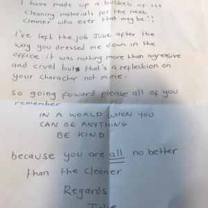 After Being Bullied By Manager, 67-Yr-Old Cleaner Shares Poignant Lesson In Resignation Letter. After Being Bullied By Manager, 67-Yr-Old Cleaner Shares Poignant Lesson In Resignation Letter.