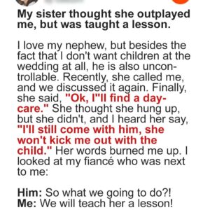 My Sister Tried to Outsmart Me by Bringing Her Son to My Child-Free Wedding, but Learned a Hard Lesson My Sister Tried to Outsmart Me by Bringing Her Son to My Child-Free Wedding, but Learned a Hard Lesson