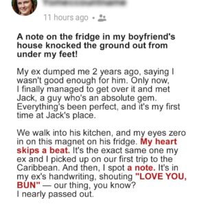 A Note on the Fridge in My Boyfriend’s House Knocked the Ground Out from under My Feet A Note on the Fridge in My Boyfriend’s House Knocked the Ground Out from under My Feet