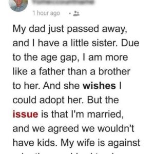 Brother Wants To Adopt Little Sister After Dad Dies, But Wife Refuses, Claims He’s Choosing Sibling Over Marriage Brother Wants To Adopt Little Sister After Dad Dies, But Wife Refuses, Claims He’s Choosing Sibling Over Marriage