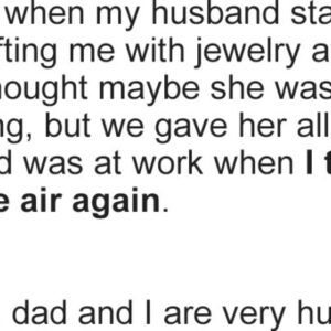 Our Daughter Began Avoiding Us When My Husband Started Giving Me Gifts — Her Revelation Shattered Our Family