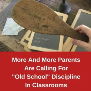 More And More Parents Are Calling For “Old School” Discipline In Classrooms