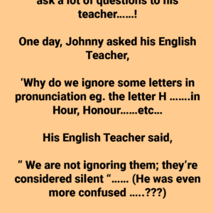 Little Johnny Asked A Lot Of Questions To His Teacher Little Johnny Asked A Lot Of Questions To His Teacher