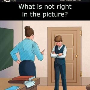 What is not right in the picture?