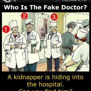 Who Is The Fake Doctor?