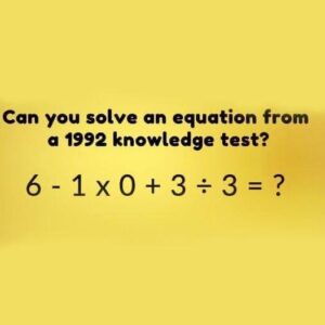 Can you solve an equation from a 1992 knowledge test?