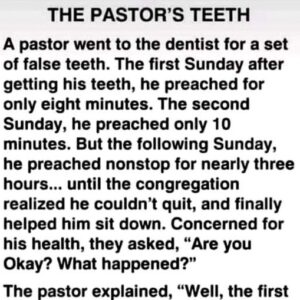 THE PASTOR’S TEETH