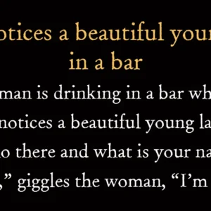 Man notices a beautiful young lady in a bar