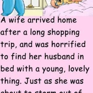 A wife was horrified to find her husband …