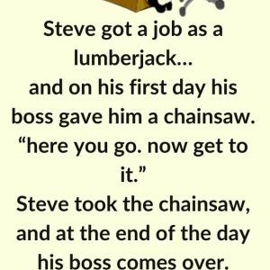 Video: Steve got a job as a lumberjack Video: Steve got a job as a lumberjack