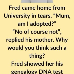 Video: Fred came home from University in tears Video: Fred came home from University in tears