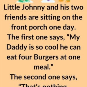 Story: Little Johnny and his two friends are sitting on the front porch Story: Little Johnny and his two friends are sitting on the front porch