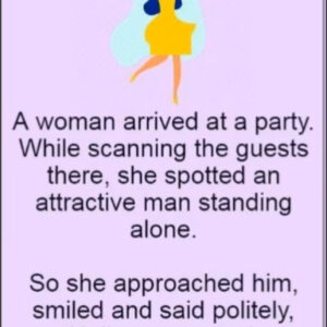 Video: Funny – A woman arrived at a party Video: Funny – A woman arrived at a party