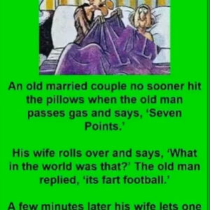 An Old Man Breaks Wind In Bed And Starts A Farting Contest With His Wife An Old Man Breaks Wind In Bed And Starts A Farting Contest With His Wife