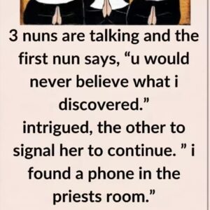 Video: 3 nuns are talking and the first nun says Video: 3 nuns are talking and the first nun says