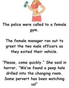 The police were called to a female gym