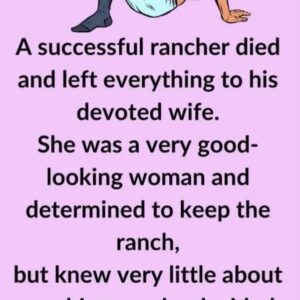 Video: A successful rancher died and left everything to his devoted wife