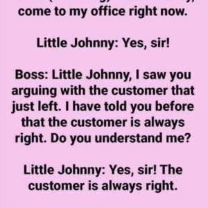 Video: The Customer Is Always Right