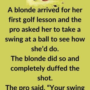 A blonde arrived for her first golf lesson