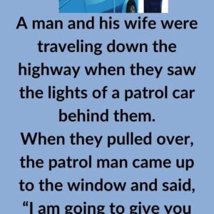 A man and his wife were traveling