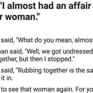 A married Irishman went into the confessional and said to his priest