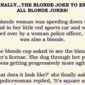 Video: Finally…The blonde joke end