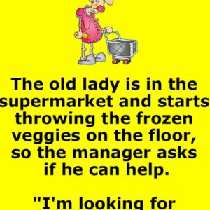 An Old Woman Walked Into A Supermarket.