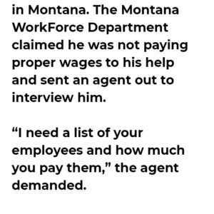 A man owned a small ranch in Montana.