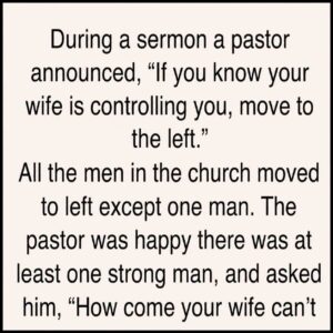 During a sermon a pastor announced